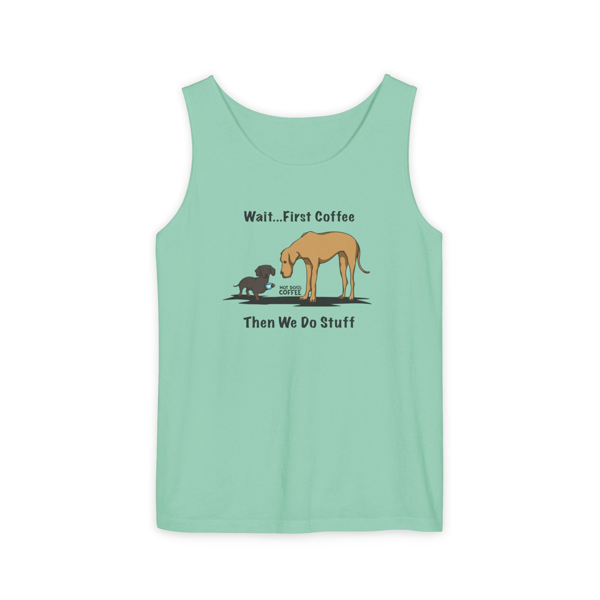 Tank Top — Wait... First Coffee Unisex Tank